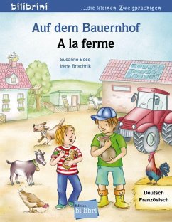 Auf dem Bauernhof Deutsch-Französisch von Edition bi:libri / Hueber